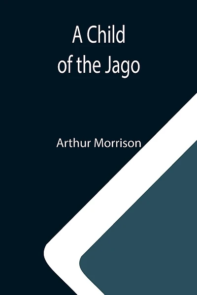A Child Of The Jago