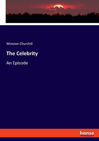 The Celebrity: An Episode