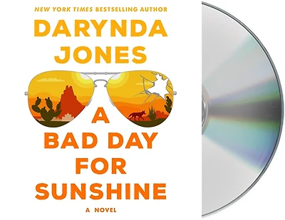 A Bad Day for Sunshine: Novel