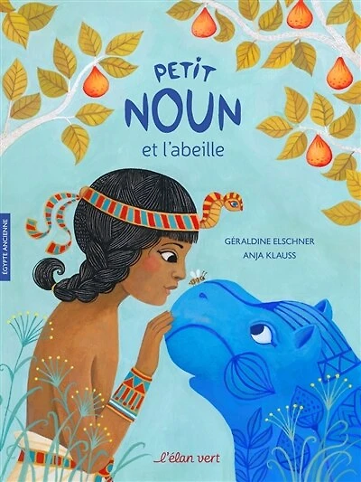 Petit Noun et l'abeille : Egypte ancienne: Egypte ancienne