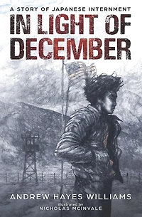 In Light of December: A Story of Japanese Internment