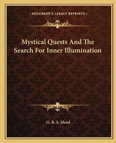 Mystical Quests and the Search for Inner Illumination
