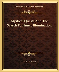 Mystical Quests and the Search for Inner Illumination