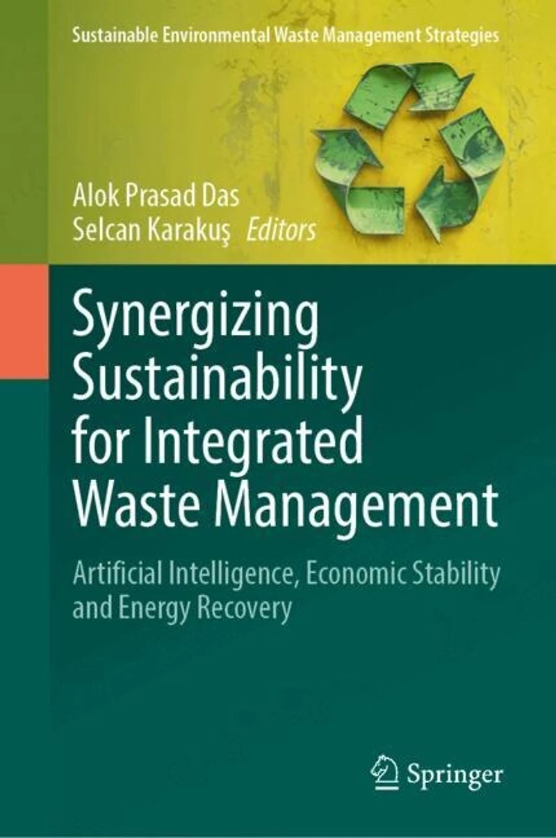 Synergizing Sustainability for Integrated Waste Management: Artificial Intelligence, Economic Stability and Energy Recovery