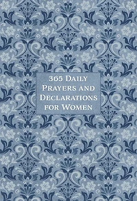 365 Daily Prayers and Declarations for Women
