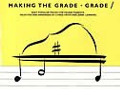 Making The Grade - Grade 1 Pieces: Easy Popular Pieces For Young Pianists