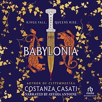 Babylonia: A Novel