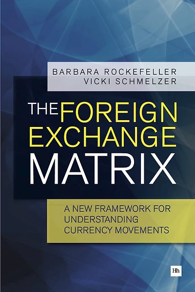 The Foreign Exchange Matrix: A new framework for understanding currency movements