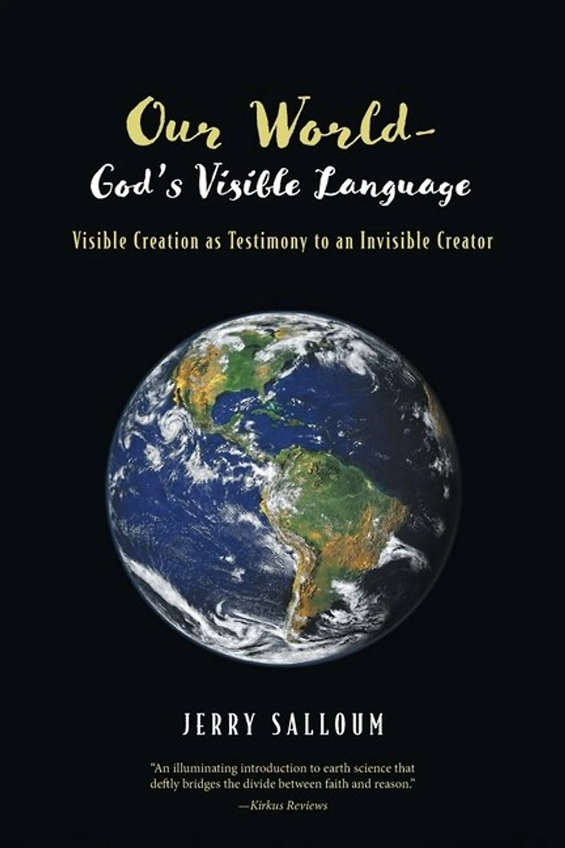 Our World-God's Visible Language: Creation as Testimony to an Invisible Creator