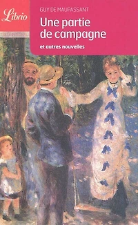 Une partie de campagne: et autres nouvelles