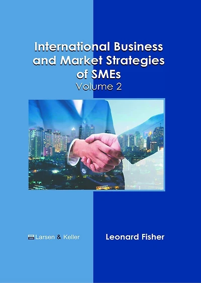 International Business and Market Strategies of SMEs: Volume 2