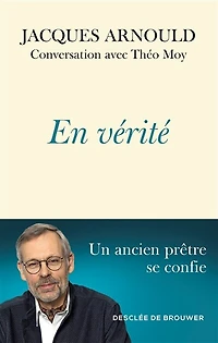 En vérité: conversation avec Théo Moy