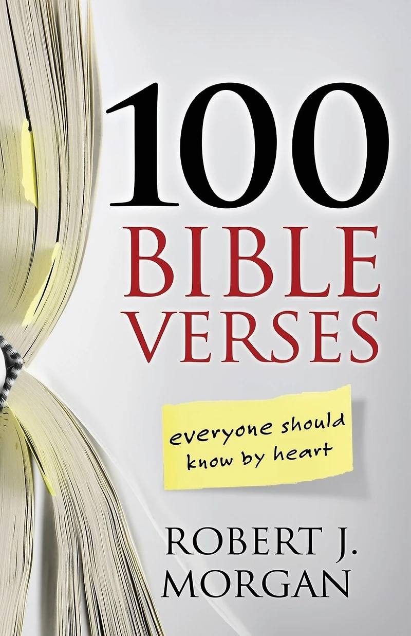 100 Bible Verses Everyone Should Know by Heart