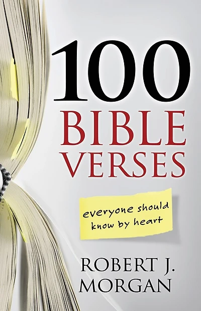 100 Bible Verses Everyone Should Know by Heart