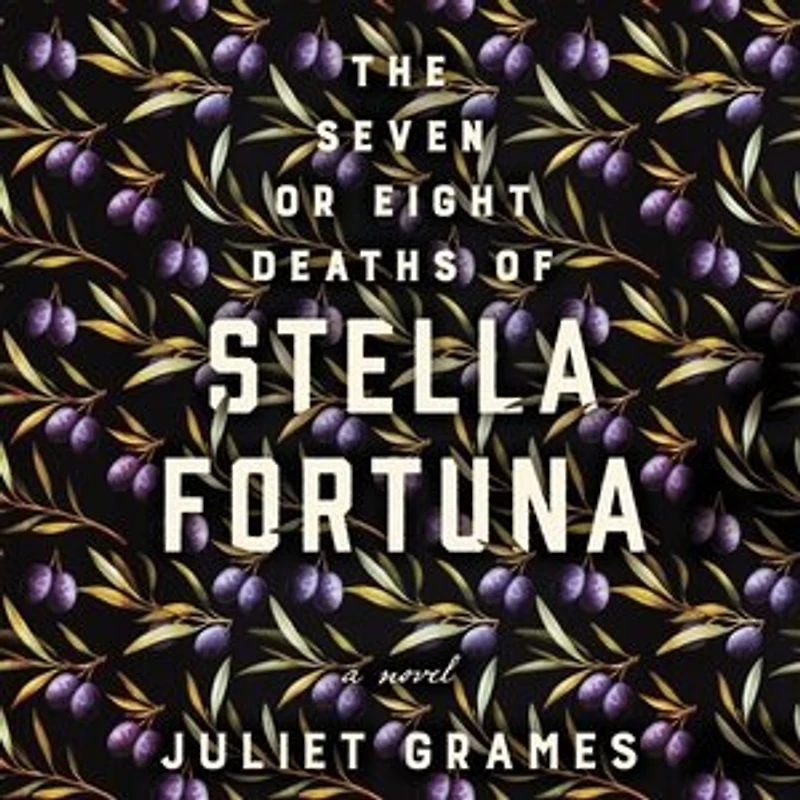 The Seven or Eight Deaths of Stella Fortuna Lib/E