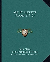 Art By Auguste Rodin (1912)