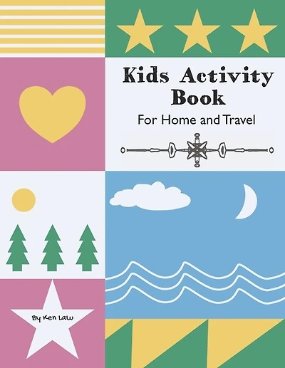 Kids Activity Book: Home and Travel