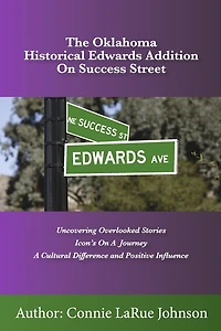The Oklahoma Historical Edwards Addition on Success Street
