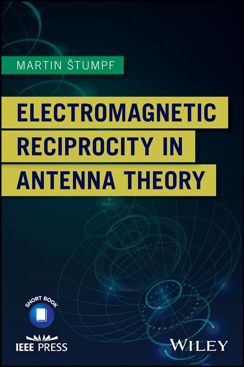 Electromagnetic Reciprocity Antenna Theory