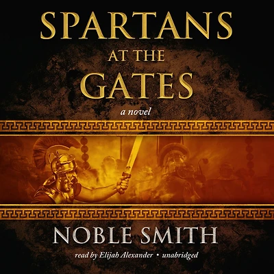 Spartans at the Gates: Book II of Warrior Trilogy