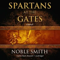 Spartans at the Gates: Book II of Warrior Trilogy