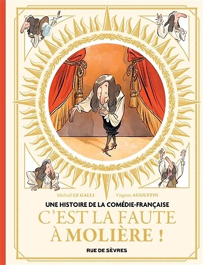 C'est la faute à Molière !