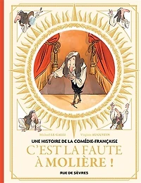 C'est la faute à Molière !