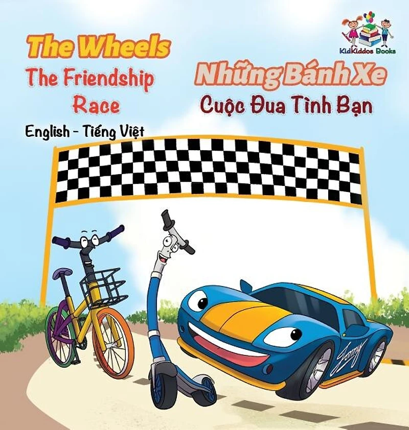 The Wheels The Friendship Race (English Vietnamese Book for Kids): Bilingual Vietnamese Children's Book
