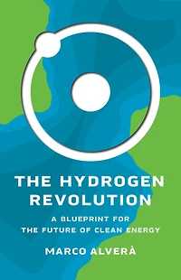 the Hydrogen Revolution: A Blueprint for Future of Clean Energy
