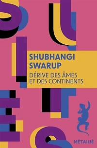 Dérive des âmes et continents