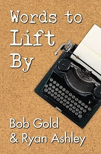 Words to Lift By