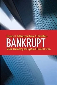 Bankrupt: Global Lawmaking and Systemic Financial Crisis