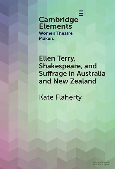 Ellen Terry, Shakespeare, and Suffrage Australia New Zealand
