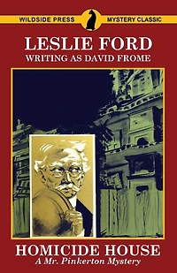 Homicide House: A Mr. Pinkerton Mystery