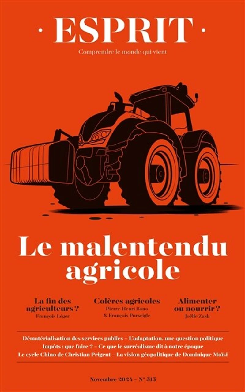 Esprit - Le malentendu agricole: Novembre 2024