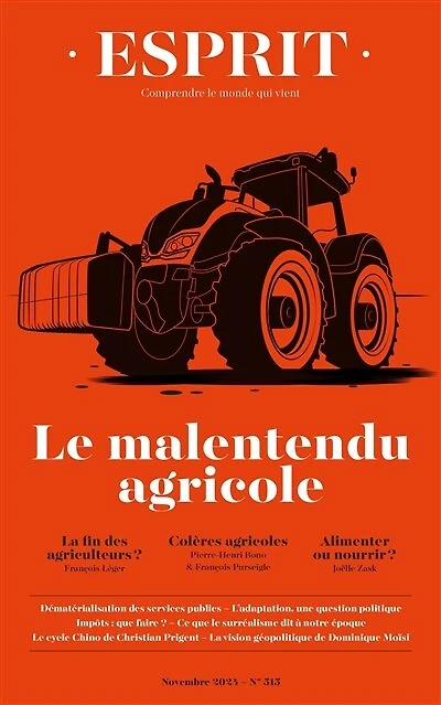 Esprit - Le malentendu agricole: Novembre 2024