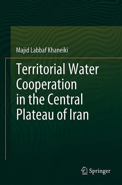 Territorial Water Cooperation The Central Plateau Of Iran