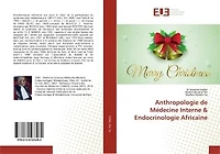 Anthropologie de MEdecine Interne & Endocrinologie Africaine