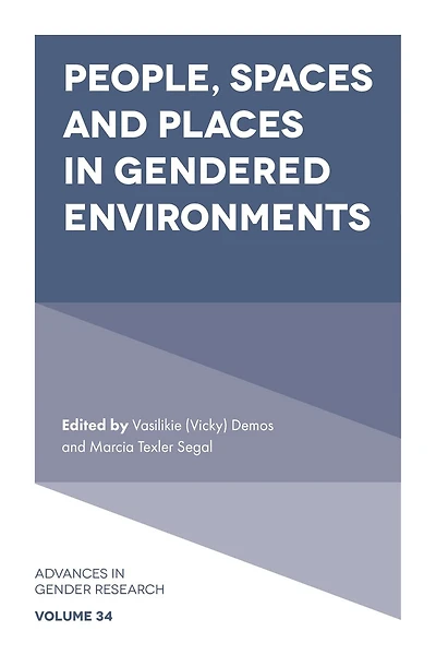 People, Spaces and Places Gendered Environments