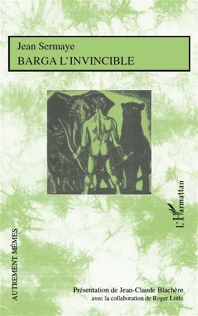 Barga l'invincible: Roman de moeurs nigériennes