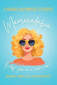 Mamacadabra: Poof! You're a mom now!