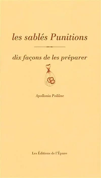 Les sablés Punitions : dix façons de les préparer: dix façons de les préparer