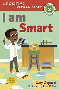 I Am Smart: A Positive Power Story