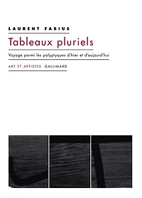Tableaux pluriels: voyage parmi les polyptyques d'hier et d'aujourd'hui