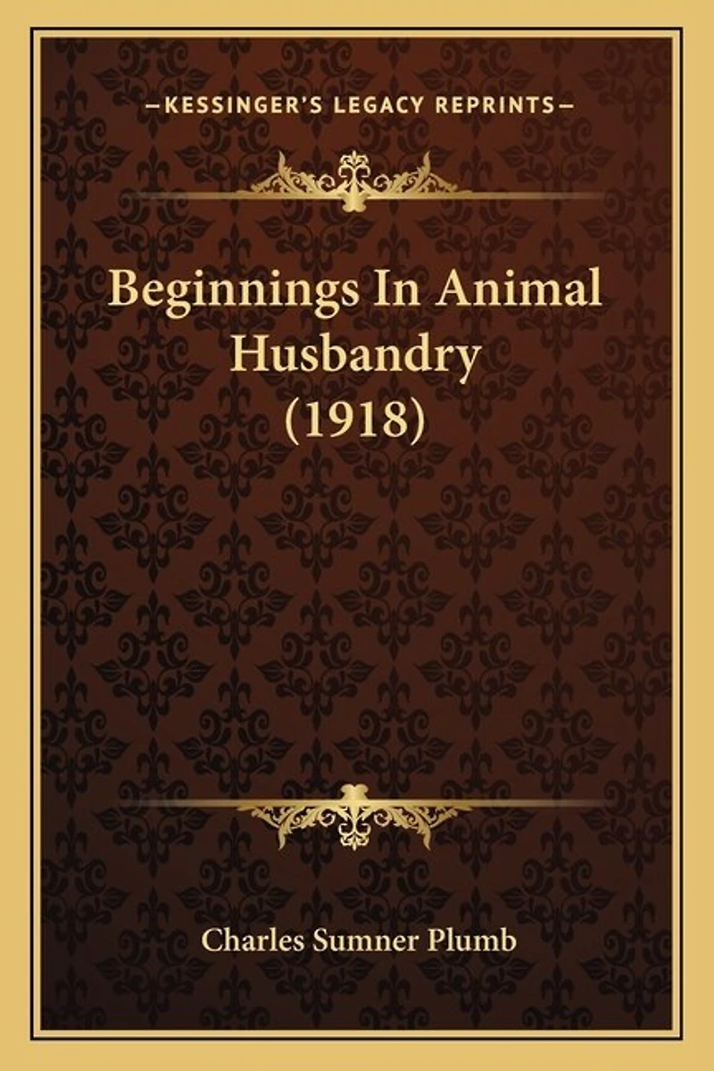 Beginnings In Animal Husbandry (1918)
