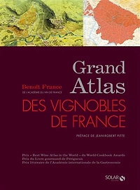Grand atlas des vignobles de France