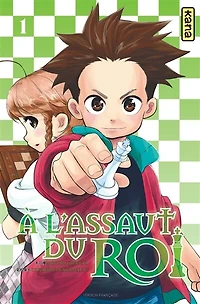 A l'assaut du roi, Vol. 1
