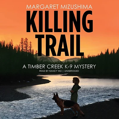 Killing Trail: A Timber Creek K-9 Mystery