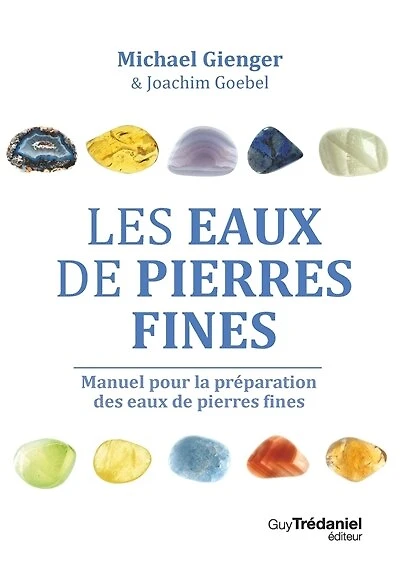 Les eaux de pierres fines: manuel pour la préparation des fines
