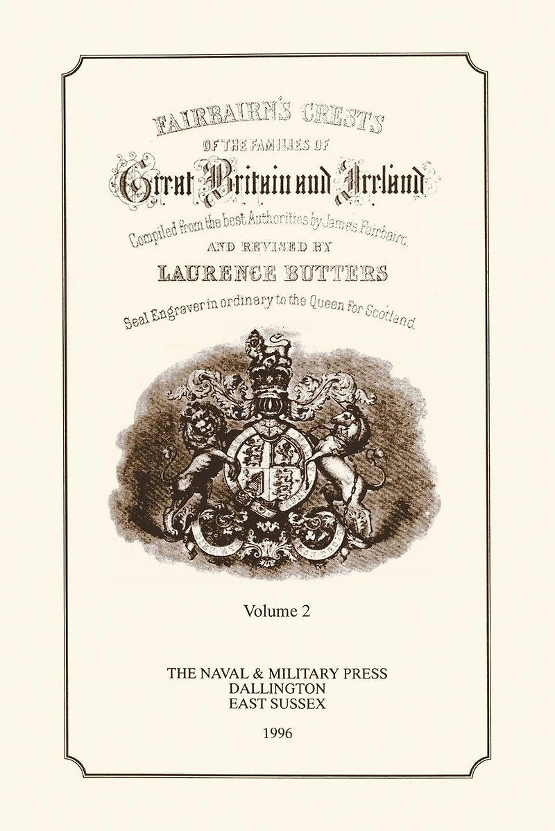 FAIR-BAIRN'S CRESTS OF GREAT BRITAIN AND IRELAND Volume Two